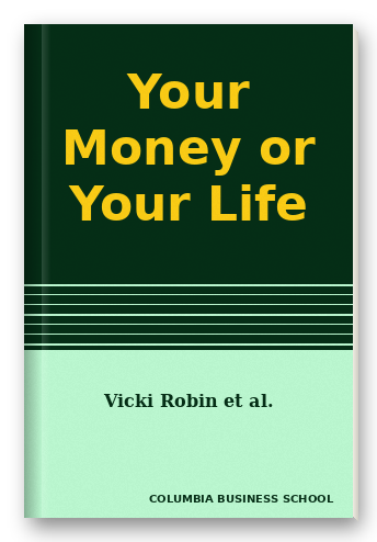 Your Money or Your Life